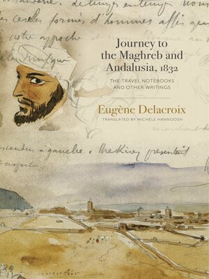 cover image of Journey to the Maghreb and Andalusia, 1832